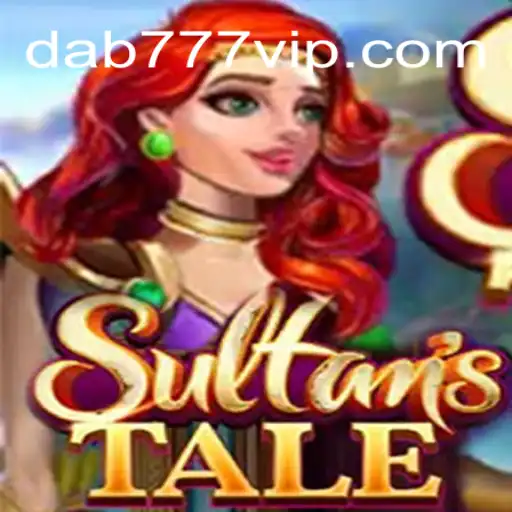 Descubra o Fascinante Mundo de Sultanstale com 'dab777'