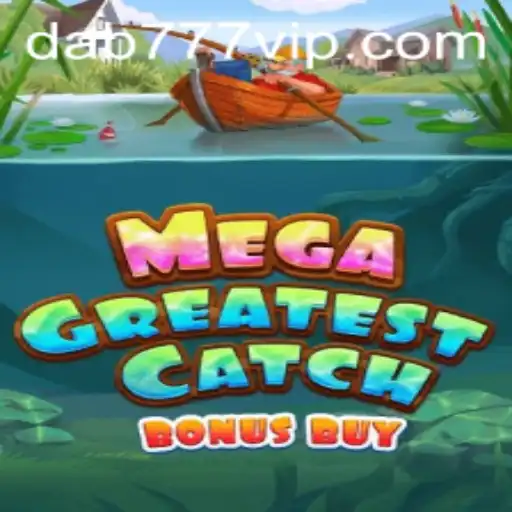 MegaGreatestCatchBonusBuy: Dive into the Thrilling Adventure